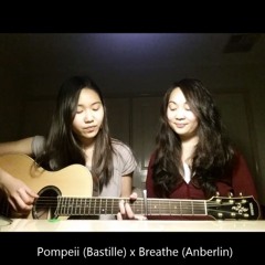 Pompeii (Bastille) x Breathe (Anberlin) Acoustic Mashup