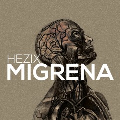 HEZIX | MIGRENA