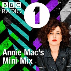 Minimix for Annie Mac - BBC Radio 1