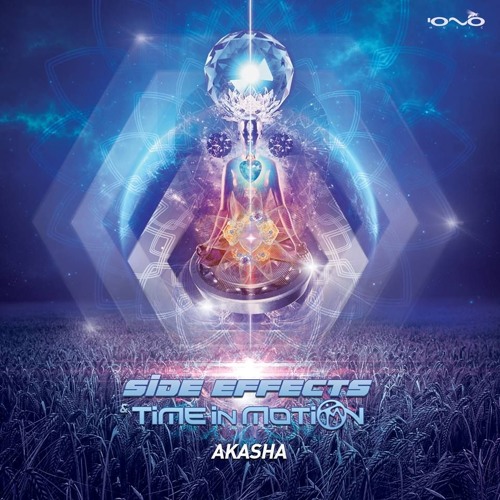 Side Effects & Time In Motion - Akasha