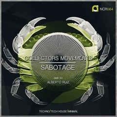 COLLECTORS MOVEMENTS - SABOTAGE (ORIGINAL MIX)