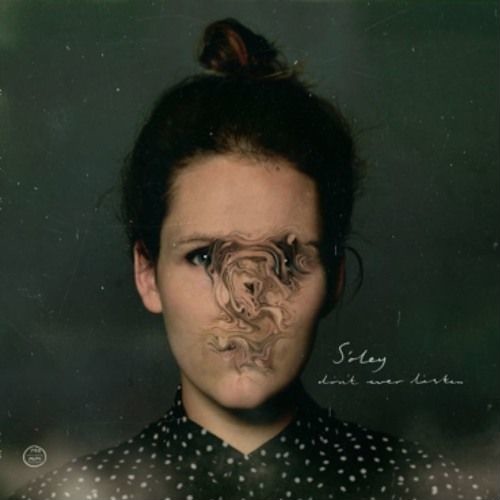 Sóley:  Don´t Ever Listen