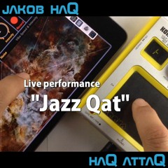 Jazz Qat [SpaceVibe & Kaossilator] Video On YouTube