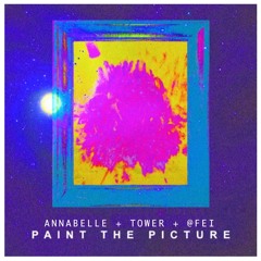 【 P. T. P 】with Tower + Annabelle