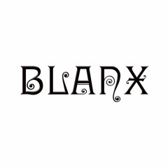 BLANX - Live Mix - 1.5 Hr