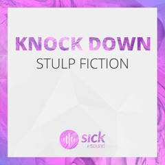 Stulp Fiction - Knock Down (Free Download)