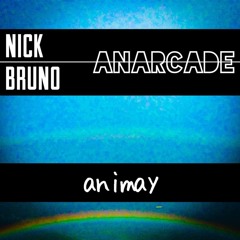 Animay (feat. AnarcadE) [original mix]