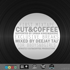 CUT & COFFEE - LA MIXTAPE by DeeJay Taj'