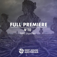 Full Premiere: N'to - Purple (Original Mix)