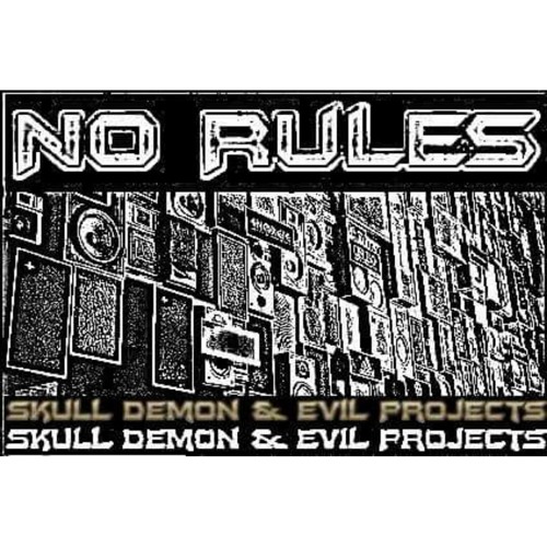 Skull Demon & Evil Projects - No Rules