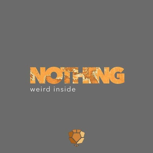 weird inside - nothing