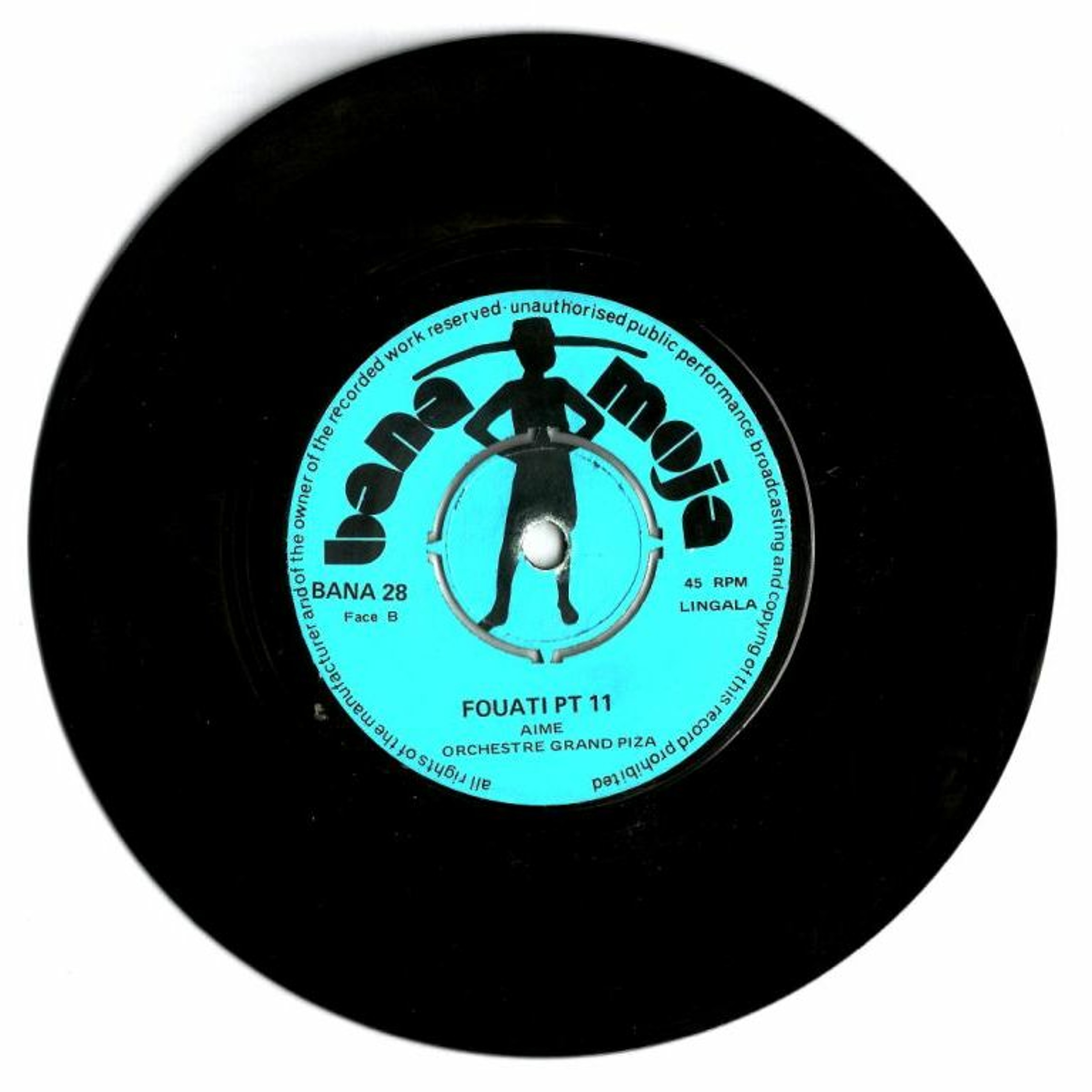 BANA 28 - BANA MOJA - FOUATI - PT 1/2 - GRAND PIZA - 7 INCH VINYL RECORD - MELODICA MUSIC STORES episode artwork