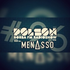 BorbaFm Radioshow #26 w/ Menasso