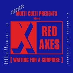 Red Axes - Waiting For A Surprise (Kris Baha Remix)