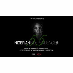 55th Nigerian Independence *End of summer Afrobeats Mix 2015*