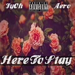 IyOh Ft Aero Here - To - Stay