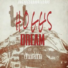 HOGGZ DREAM [Prod.by@YOGHAG]