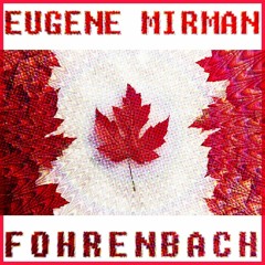 Eugene Mirman - Canada (Fohrenbach Psymix)
