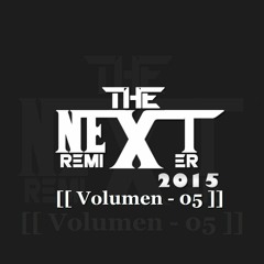 90 - A Punto De Estallar - NKlabe [[ The Next Remixer - Vol 05 ]]