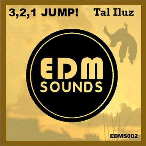 3,2,1 JUMP! - Tal Iluz(Original Mix)[OUT NOW]