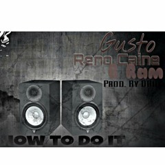 How To Do It | Exclusive | Prod. by DHill