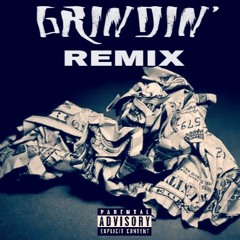 Grindin Remix
