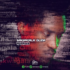 A Pass - Bakwagala Olina @iamapass