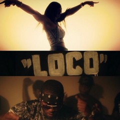 LOCO (GO CRAZY)