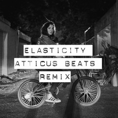 Elasticity (ATTICUS ▰ BEATS remix)