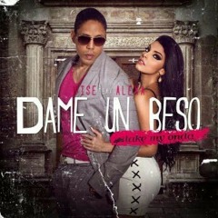 Dame Un Beso (Tribal) (Produced by Demboy) - Wise ft Alexa