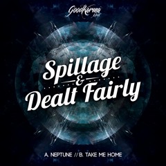 Spillage & Dealt Fairly - Take Me Home - GKM007 [FREE DOWNLOAD]