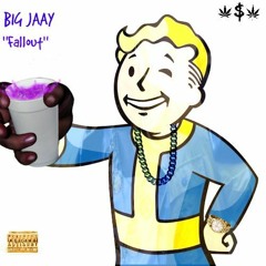 Big Jaay - Fallout