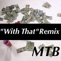 With That Remix mtb