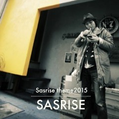 ★SASRISE Theme