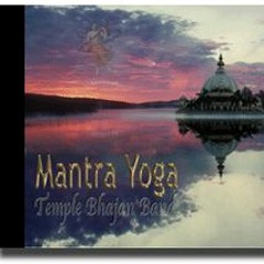 Sva Gatam Ganga - Temple Bhajan Band - Mantra Yoga