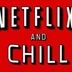 Netflix & Chill - B-Lo (Prod by CiscoSquad Beats)