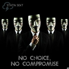 No Choice, No Compromise (pre release)