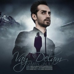 Saman Jalili - Vay Delam [www.Jigiliz.com]