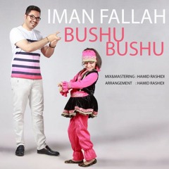 Iman Fallah - Bushu Bushu [www.Jigiliz.com]