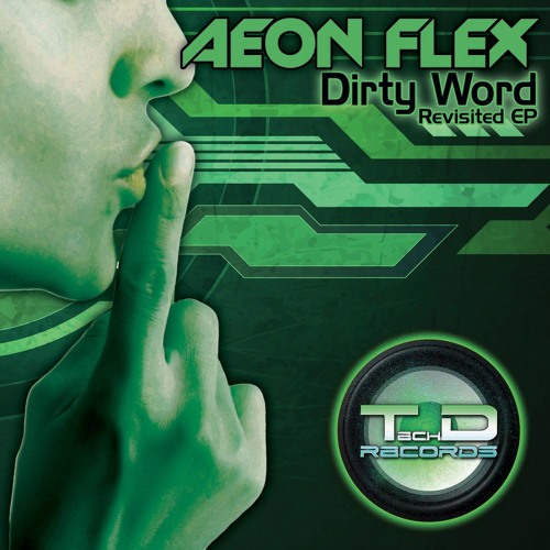 Aeon Flex- Dirty Word (Original Mix)