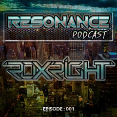 Resonance Podcast Episode 1 - Roxright