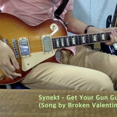 브로큰발렌타인 - Get Your Gun Guitar Cover (Broken Valentine)