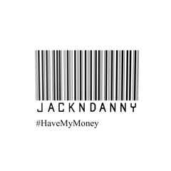 Have My Money - FREE DOWNLOAD