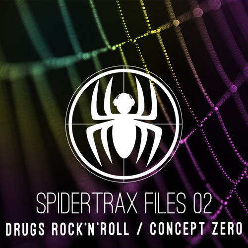 The Spidertrax Files - Drugs Rock 'N' Roll [Spinball Records]