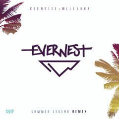Kid Noize feat. MlleLuna - Summer Legend(Evernest Remix) [Free Download]