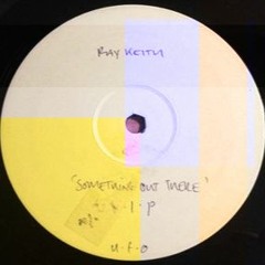 U.F.O - Something Out There (Ray Keith Samba Mix)