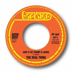 the real thing give it up turnit a loose (previously un-issued b-boy funk )