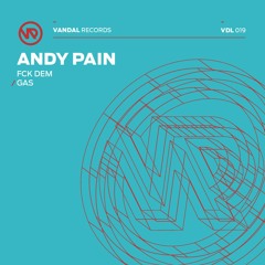 VDL 019 - Andy Pain - Fck Dem (Original Mix)