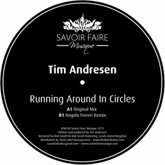 Tim Andresen - Running Around In Circles (Angelo Ferreri Remix)