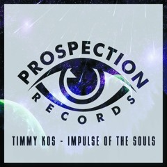 Timmy Kos - Impulse Of The Souls (Original Mix)